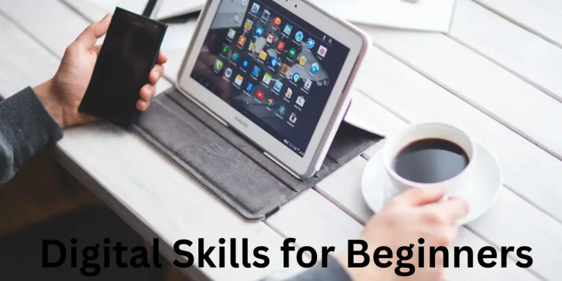 Digital Skills for Beginners