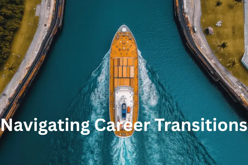 Navigating Career Transitions