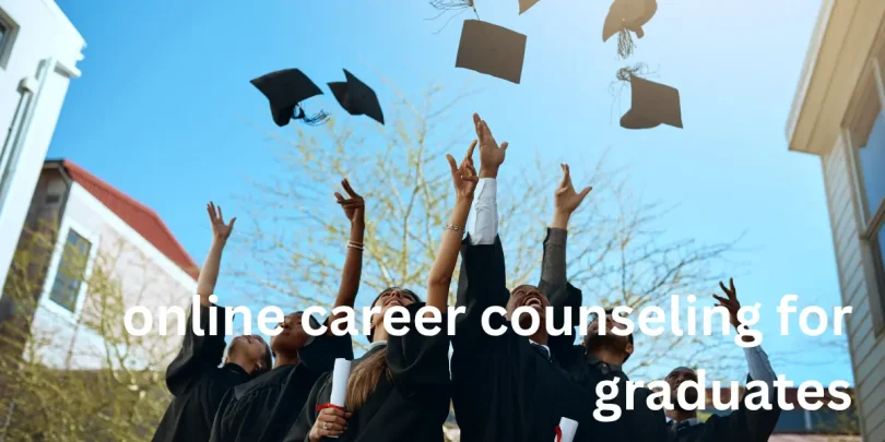 online career counseling for graduates