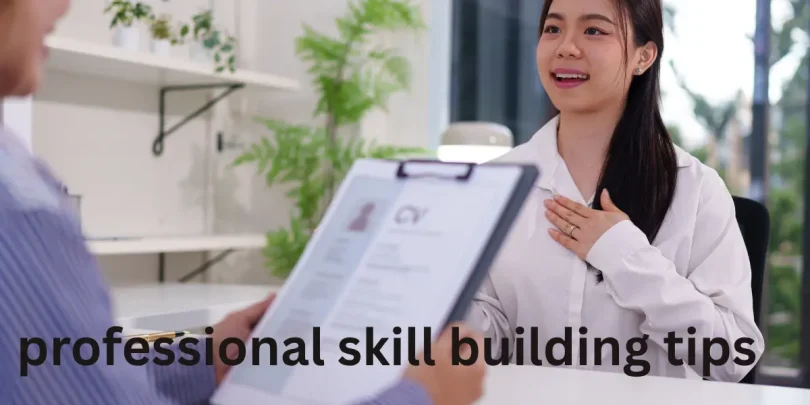 professional skill building tips