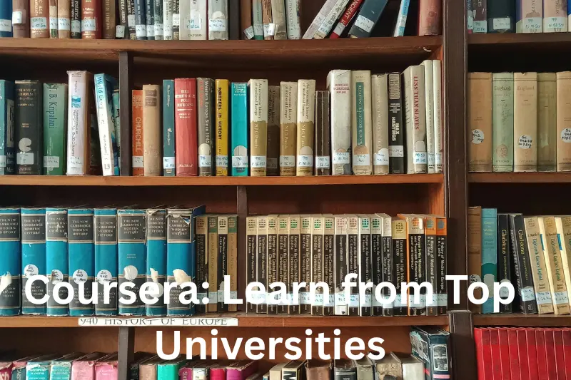coursera: learn from top universities