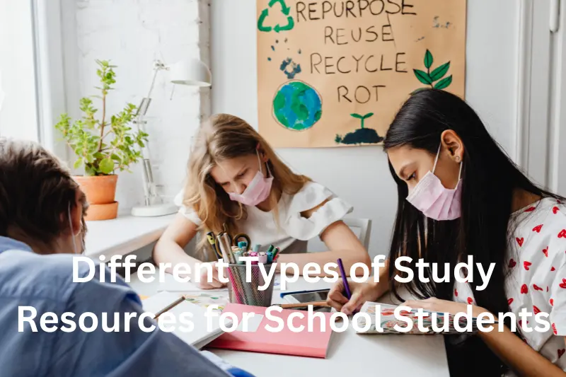 different types of study resources for school studentsdifferent types of study resources for school students
